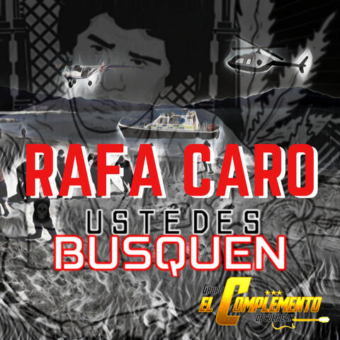 Rafa Caro Ustedes Busquen