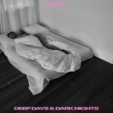 Deep Days and Dark Nights