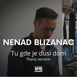 Tu gde je dusi dom