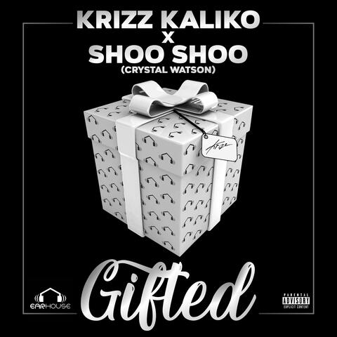 Gifted (feat. Shoo Shoo)