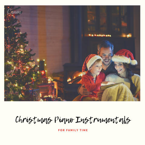 Christmas Piano Instrumentals For Family Time