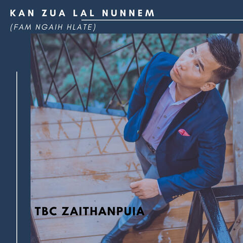 Kan Zua Lal Nunnem