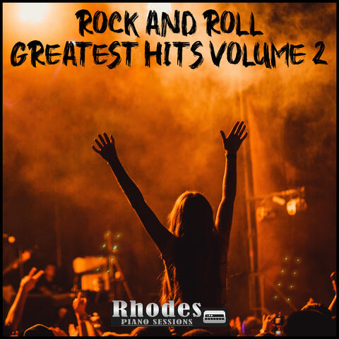 Rock and Roll Greatest Hits Volume 2