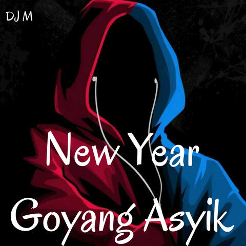 New Year Goyang Asyik