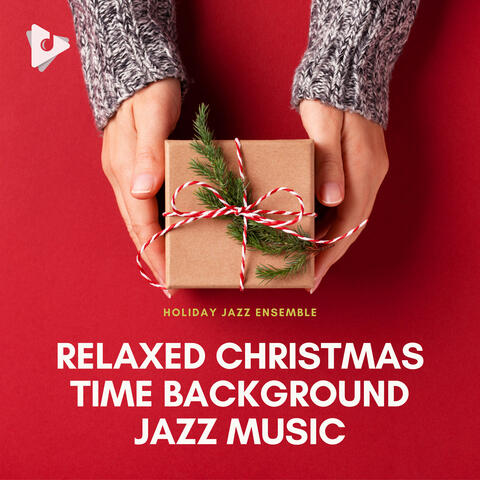 Relaxed Christmas Time Background Jazz Music