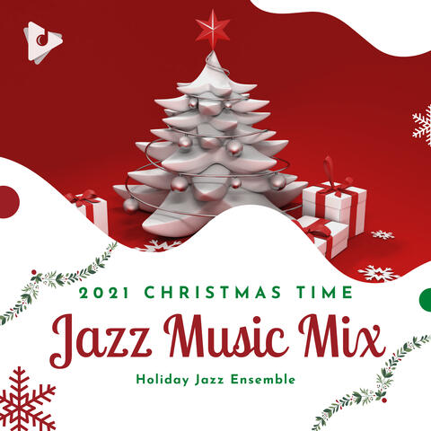 2021 Christmas Time Jazz Music Mix