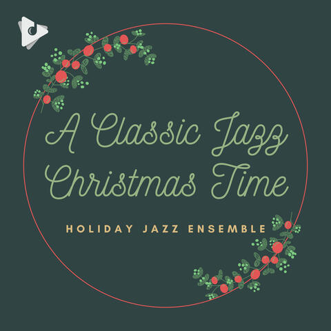 A Classic Jazz Christmas Time