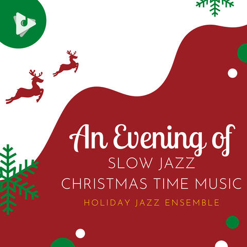 An Evening of Slow Jazz Christmas Time Music