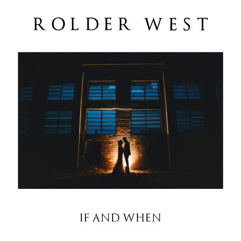 If And When