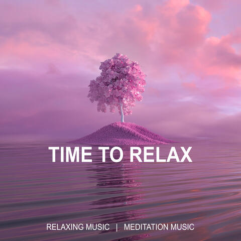 Time To Relax