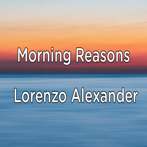 Morning Reasons