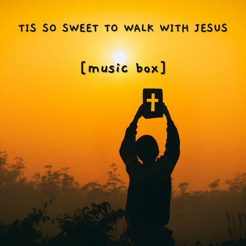 주와 같이 길 가는 것 Tis So Sweet to Walk with Jesus (오르골 Music Box)