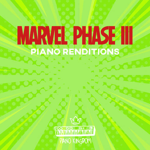 Marvel Phase III Piano Renditions