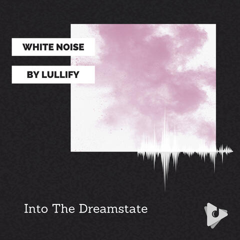 Into The Dreamstate