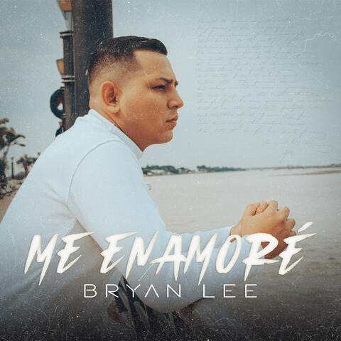Me Enamoré