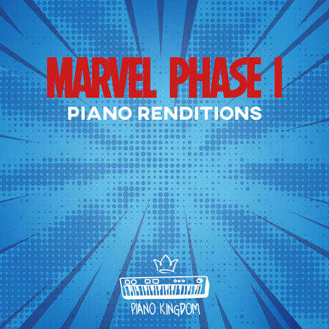 Marvel Phase I Piano Renditions