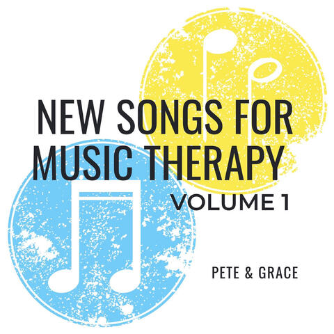 New Songs for Music Therapy, Vol. 1
