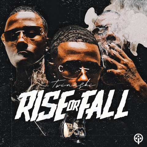 RISE OR FALL