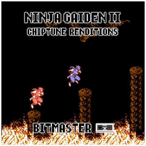 Ninja Gaiden II (Chiptune Renditions)