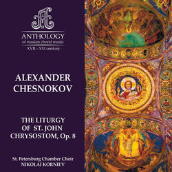 A. Chesnokov, Liturgy, Ор. 8, N14: The Creed