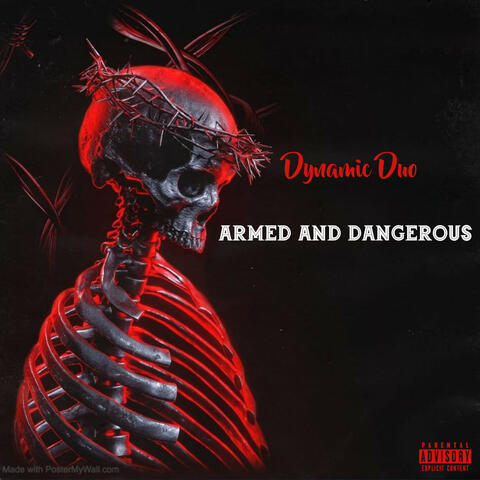 ARMED AND DANGEROUS