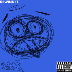 Rewind it