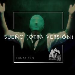 Sueño (Otra Versión)