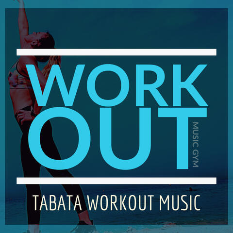 Tabata Workout Music
