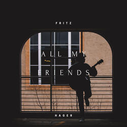 All My Friends
