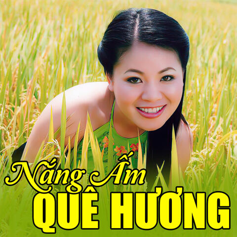 Nắng Ấm Quê Hương