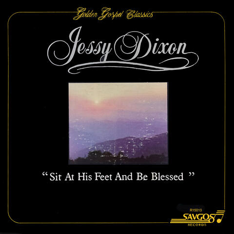 Sit At His Feet And Be Blessed