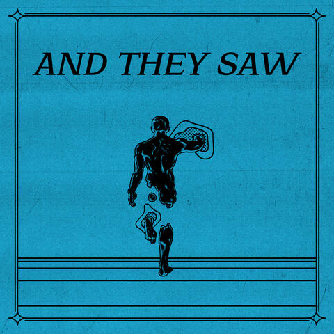 And They Saw