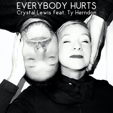 Everybody Hurts