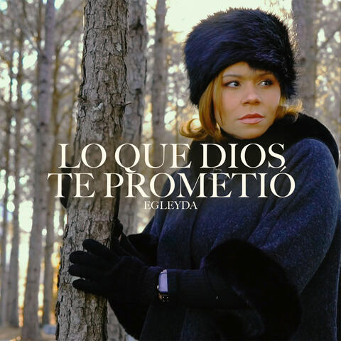 Lo Que Dios Te Prometió