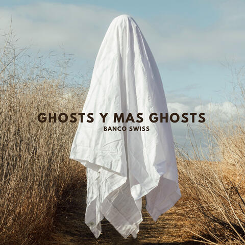 Ghosts y Mas Ghosts