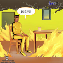 Burn Out