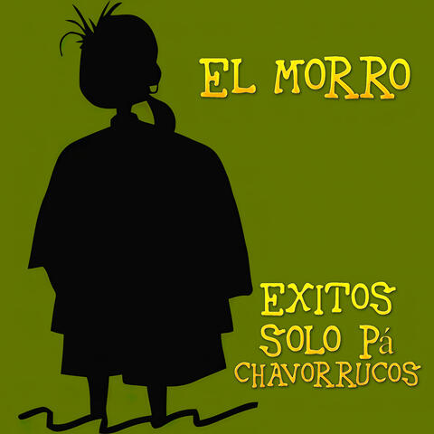 Éxitos Sólo Pa’ Chavorrucos