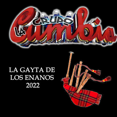 La Gayta De Los Enanos 2022