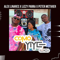 Como Yiye Remix