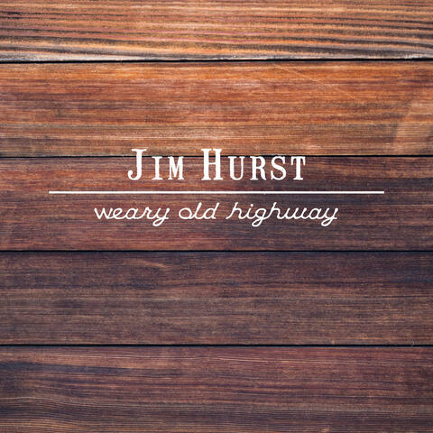 Weary Old Highway