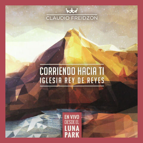 Corriendo Hacia Ti (En Vivo)