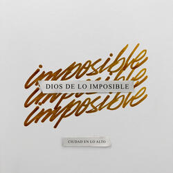 Dios De Lo Imposible