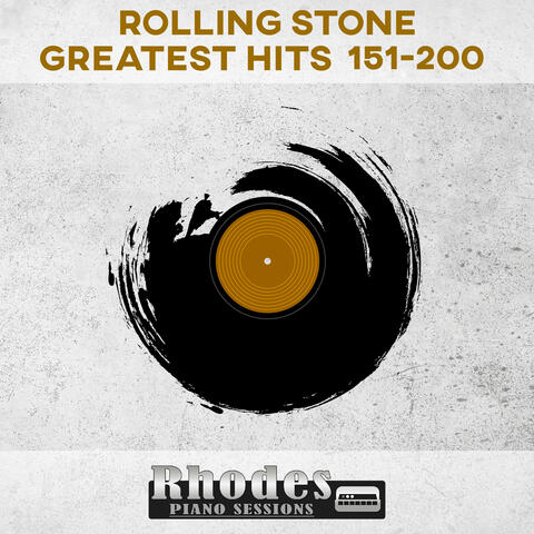 Rolling Stone Top 500 Greatest Hits 151-200