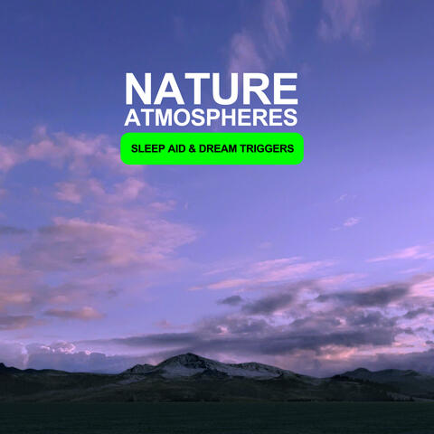 Nature Atmospheres Sleep Aid & Dream Triggers