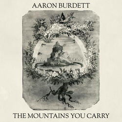 The Mountains You Carry