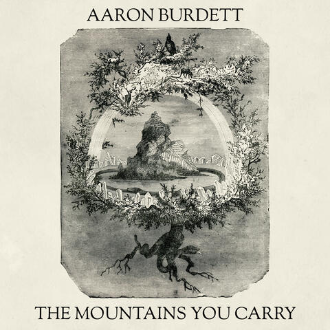 The Mountains You Carry