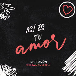 Así Es Tu Amor (feat. Jaime Murrell)