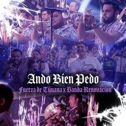Ando Bien Pedo