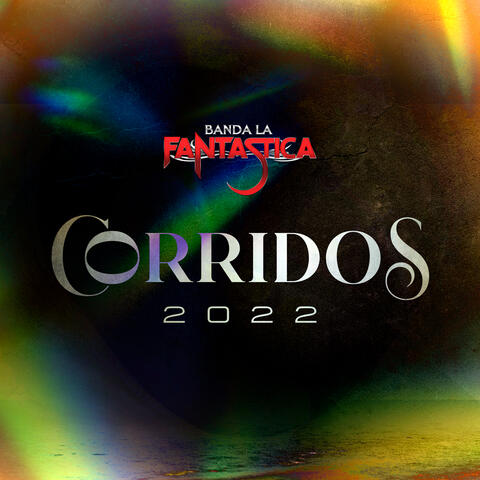 Corridos 2022