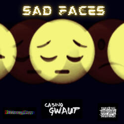 Sad Faces
